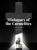 DIALOGUES OF THE CARMELITES by BRIAN STAUFFER