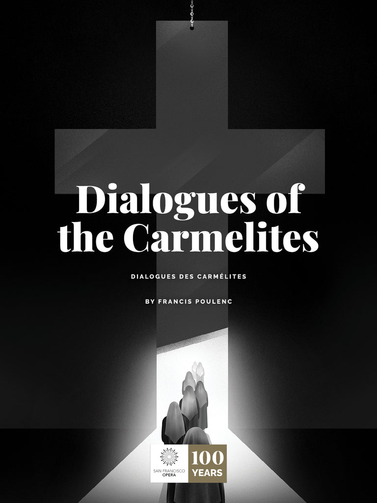 DIALOGUES OF THE CARMELITES by BRIAN STAUFFER – San Francisco Opera Shop